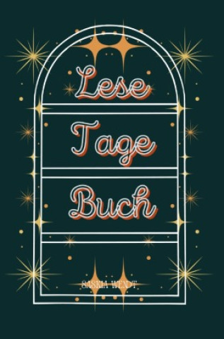 Knjiga Lese Tage Buch Saskia Wendt