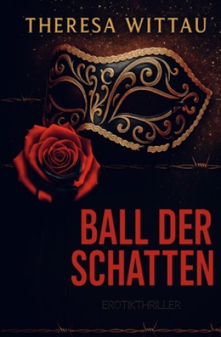 Kniha Ball der Schatten Theresa Püschner-Pforr geb. Wittau