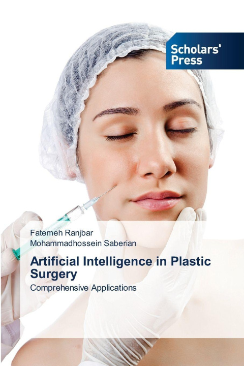 Kniha Artificial Intelligence in Plastic Surgery Fatemeh Ranjbar