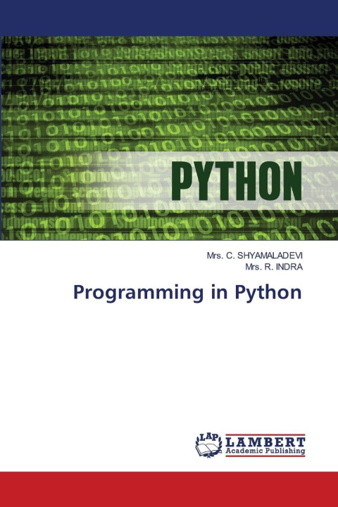 Kniha Programming in Python Mrs. C. SHYAMALADEVI