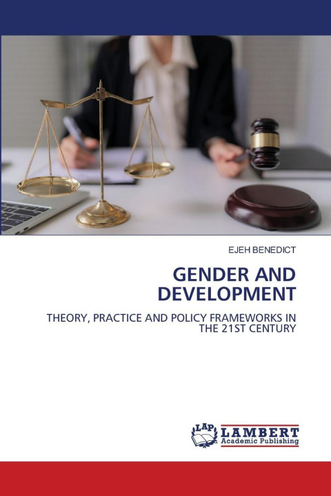 Knjiga GENDER AND DEVELOPMENT EJEH BENEDICT
