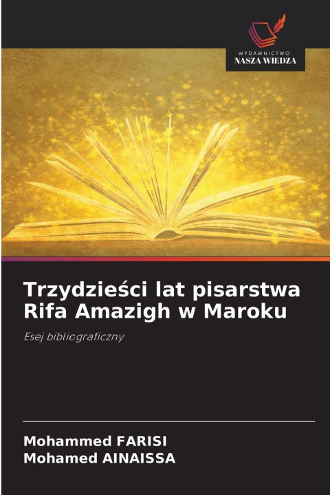 Kniha Trzydziesci lat pisarstwa Rifa Amazigh w Maroku Mohammed FARISI