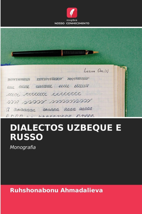 Kniha DIALECTOS UZBEQUE E RUSSO Ruhshonabonu Ahmadalieva