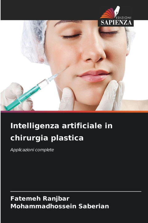 Książka Intelligenza artificiale in chirurgia plastica Fatemeh Ranjbar
