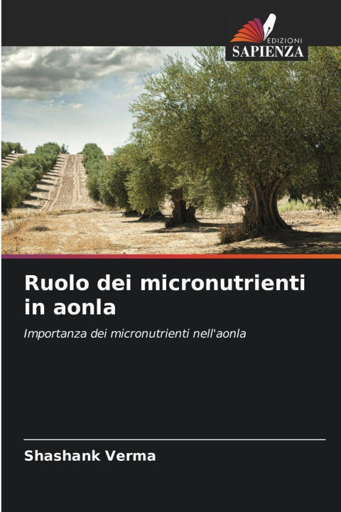Książka Ruolo dei micronutrienti in aonla Shashank Verma