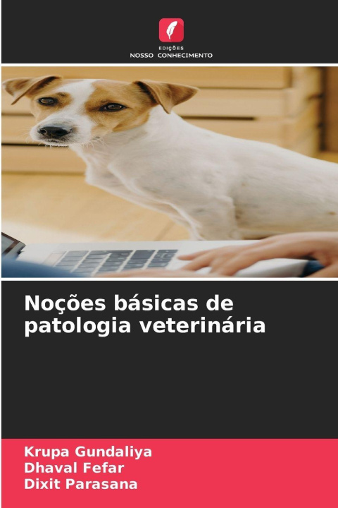 Knjiga Noções básicas de patologia veterinária Krupa Gundaliya