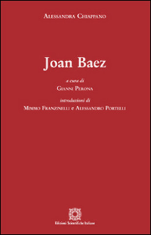 Kniha Joan Baez Alessandra Chiappano