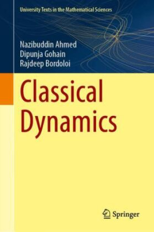 Книга Classical Dynamics Nazibuddin Ahmed