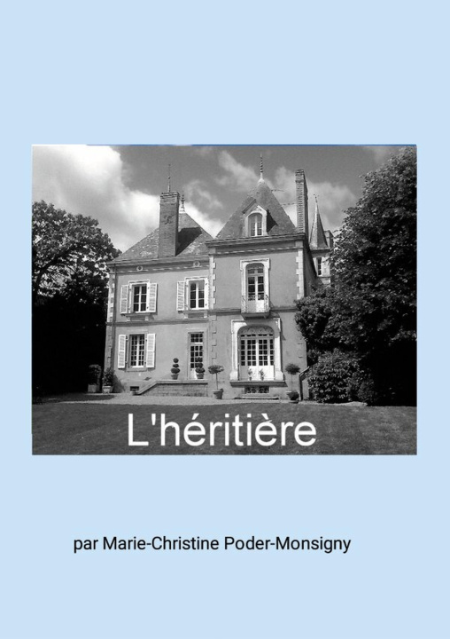 Libro L'héritière Marie-christine PODER
