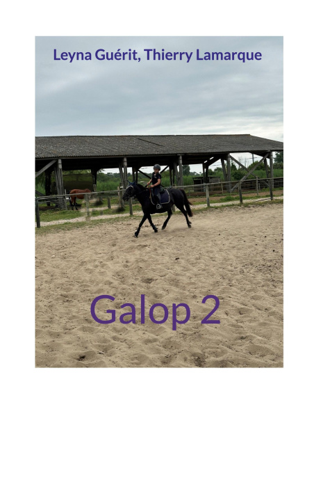 Buch GALOP 2 GUERIT LEYNA/LAMARQUE THIERRY