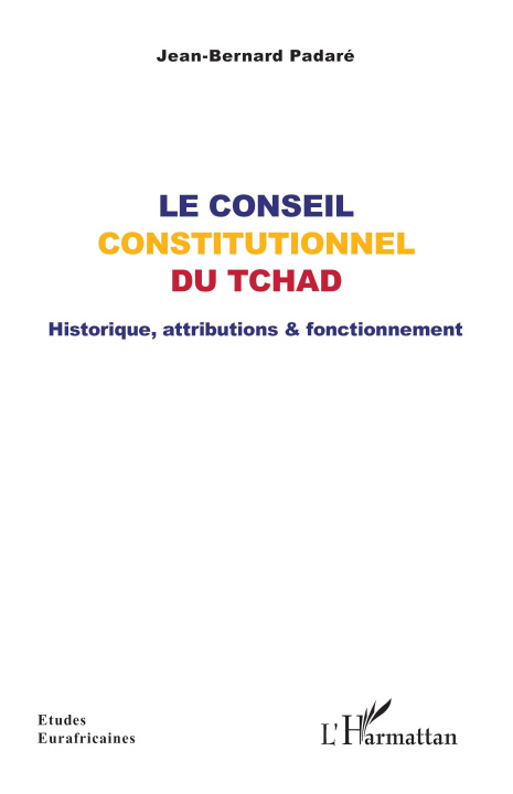 Knjiga Le Conseil constitutionnel du Tchad Padaré