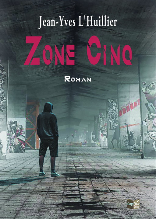 Kniha ZONE CINQ L'Huillier