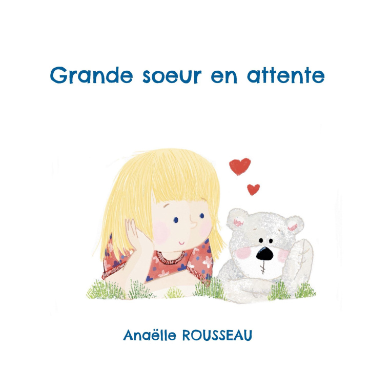 Kniha GRANDE SOEUR EN ATTENTE ROUSSEAU ANAELLE