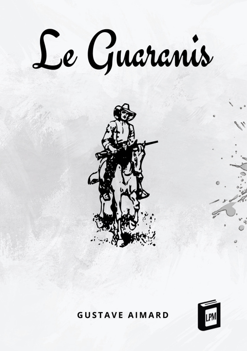 Book GUARANIS AIMARD GUSTAVE