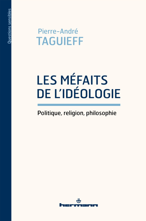 Boek Méfaits de l'idéologie Pierre-André Taguieff