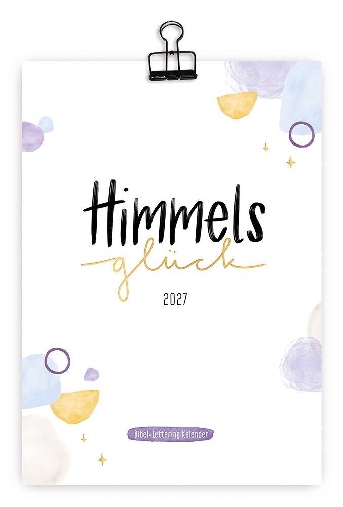 Koledar/Rokovnik Himmelsglück 2027 Annika Mengel