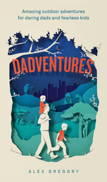 Kniha Dadventures Alex Gregory