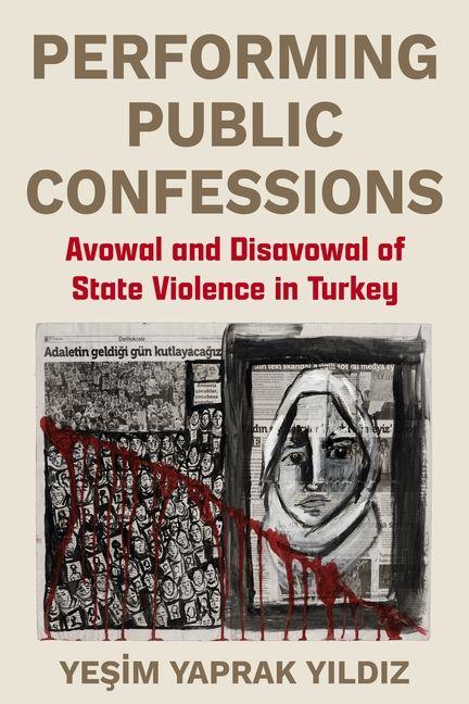Książka Performing Public Confessions Yesim Yaprak Yildiz