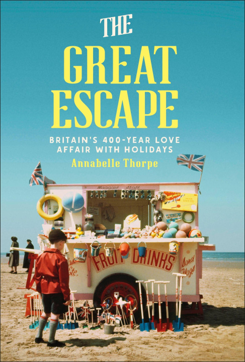 Kniha Great Escape Annabelle Thorpe