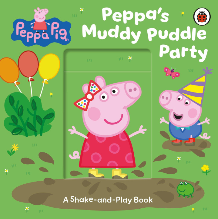 Knjiga Peppa Pig: Peppa’s Muddy Puddle Party Peppa Pig