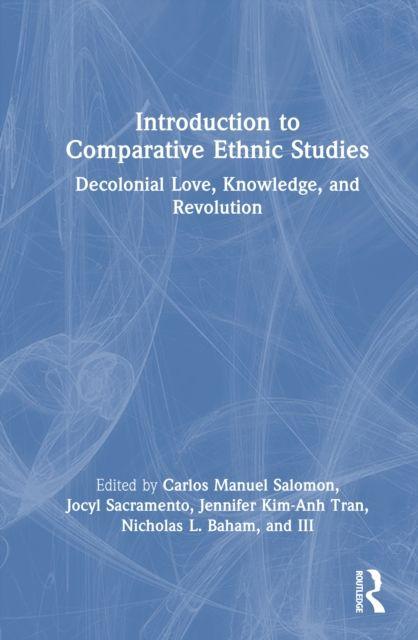 Kniha Introduction to Comparative Ethnic Studies Iii Baham