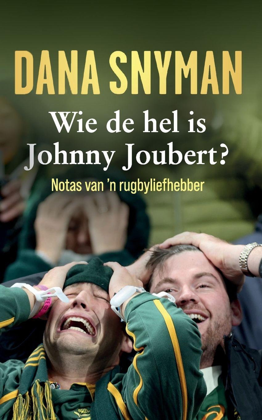 Buch Wie de hel is Johnny Joubert? Dana Snyman