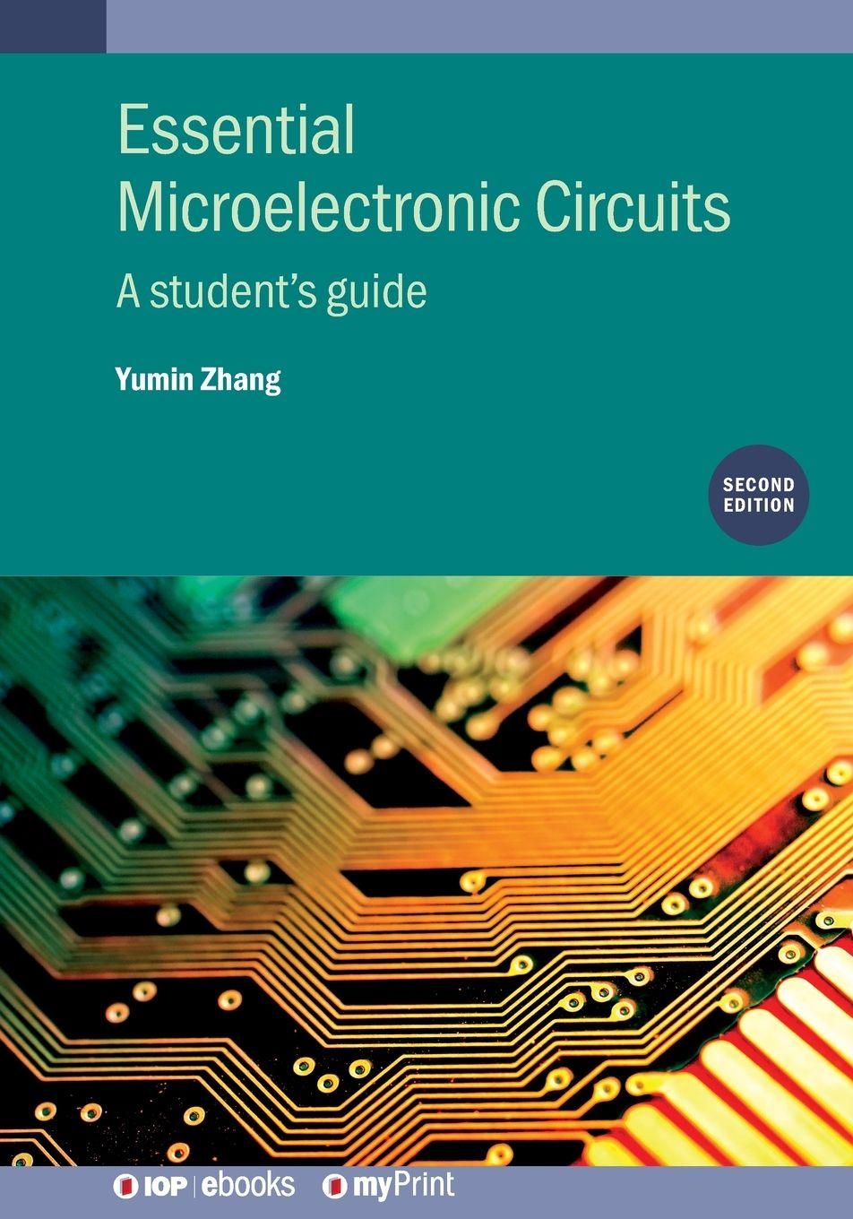 Buch Essential Microelectronic Circuits (Second Edition) Yumin Zhang