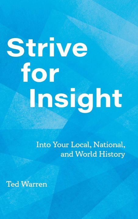 Libro Strive for Insight Ted Warren