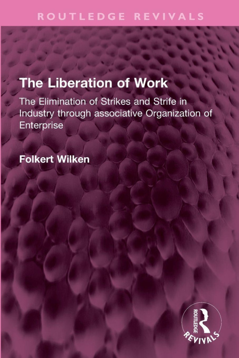 Kniha Liberation of Work Folkert Wilken