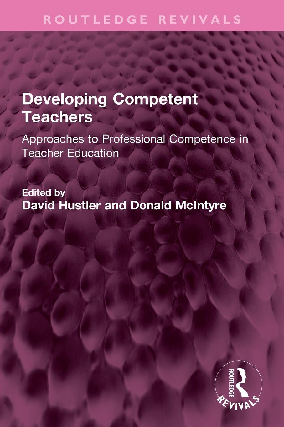 Kniha Developing Competent Teachers David Hustler
