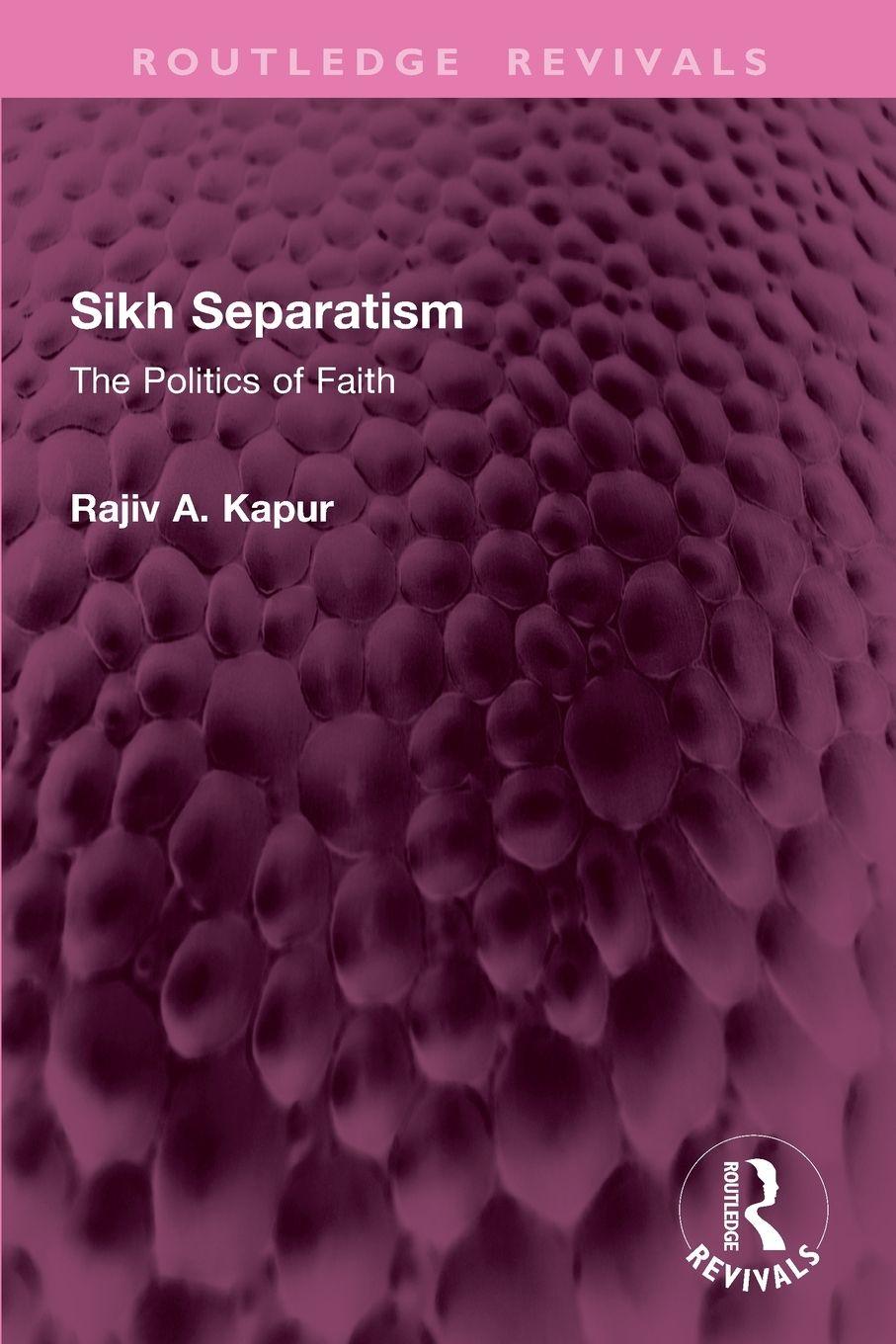 Kniha Sikh Separatism Rajiv A. Kapur