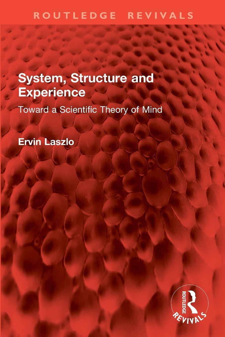Kniha System, Structure and Experience Ervin Laszlo