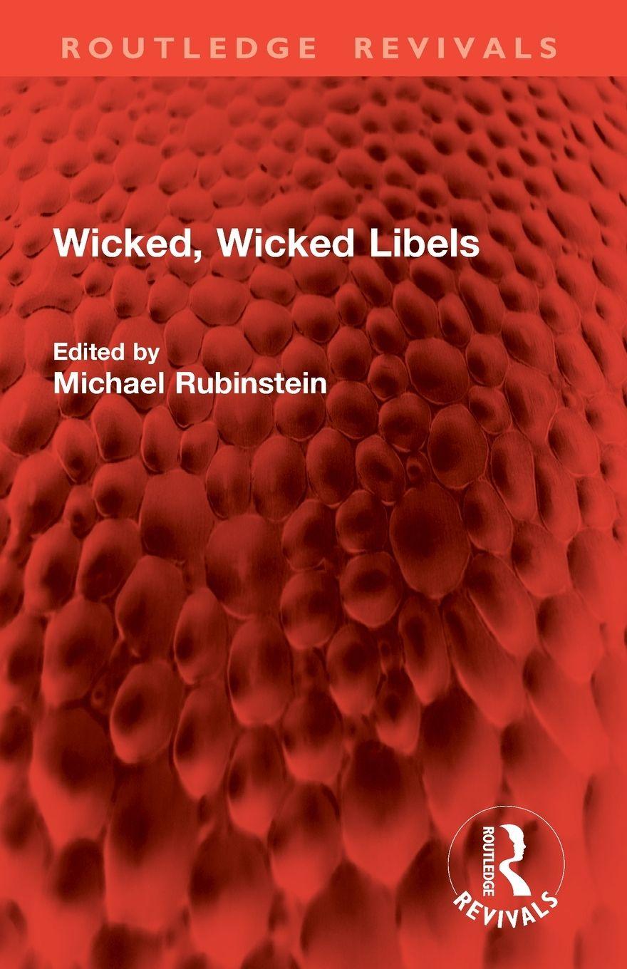 Book Wicked, Wicked Libels Michael Rubinstein