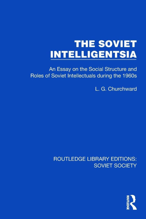 Knjiga Soviet Intelligentsia L.G. Churchward