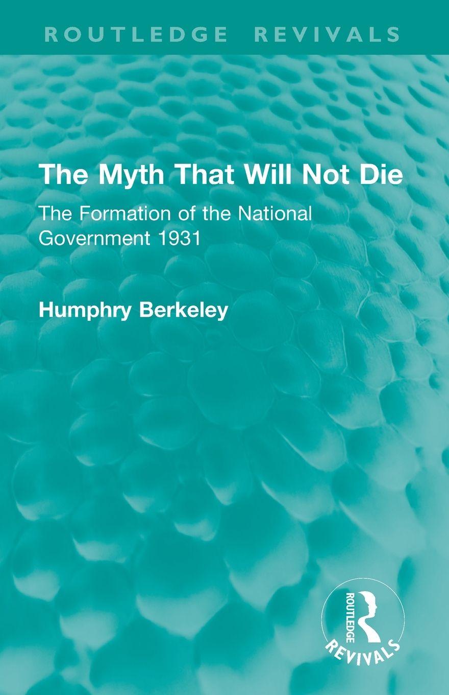 Knjiga Myth That Will Not Die Humphry Berkeley