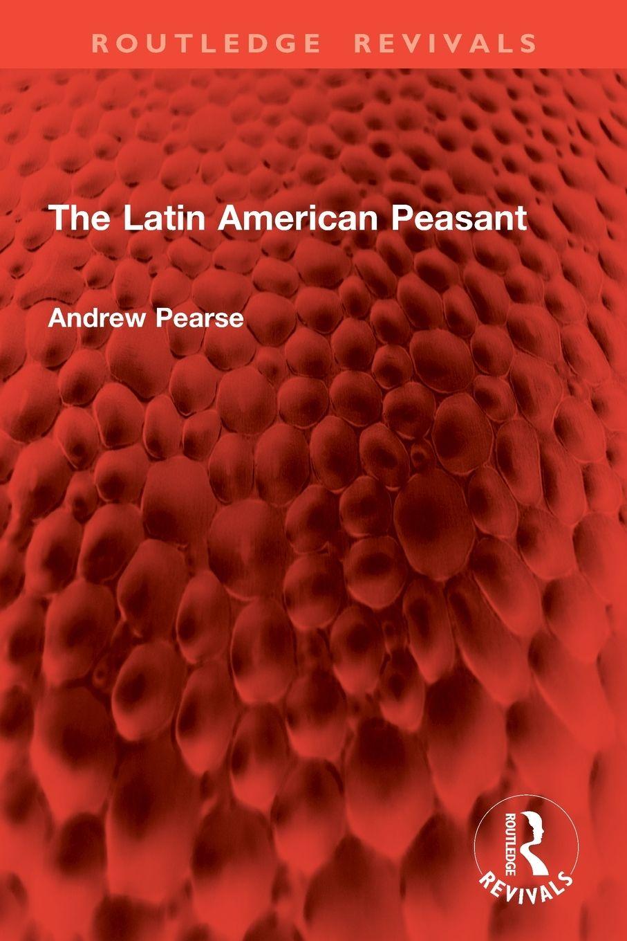 Kniha Latin American Peasant Andrew Pearse