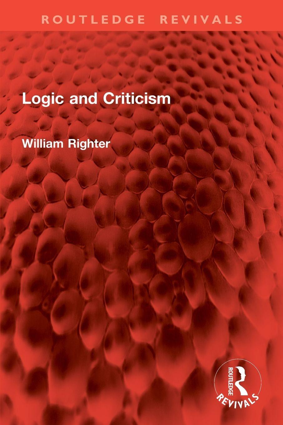 Kniha Logic and Criticism William Righter