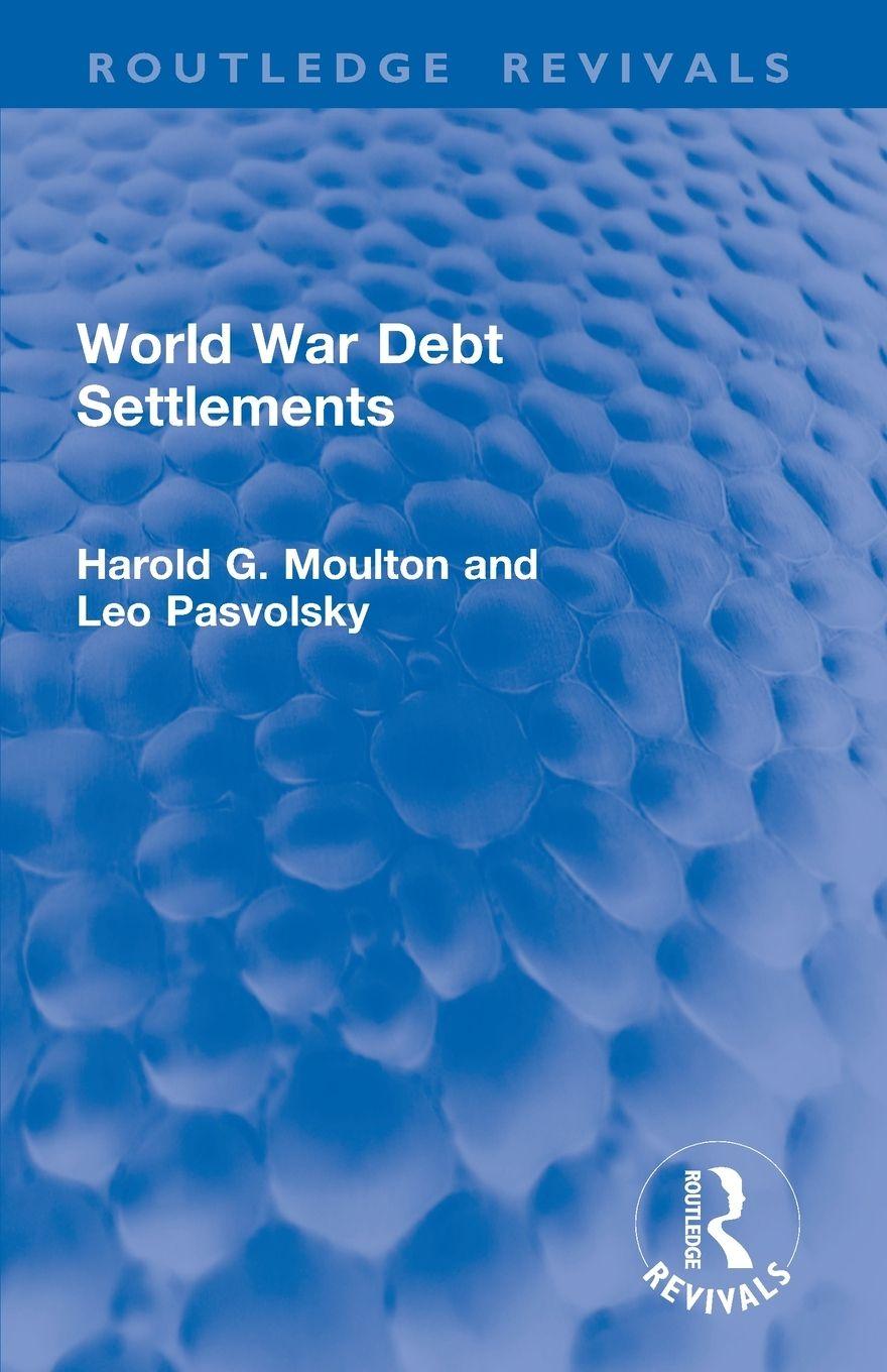 Kniha World War Debt Settlements Harold G. Moulton