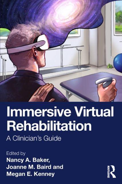 Kniha Immersive Virtual Rehabilitation Megan E. Kenney