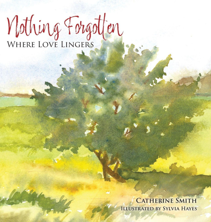 Kniha Nothing Forgotten Catherine Smith