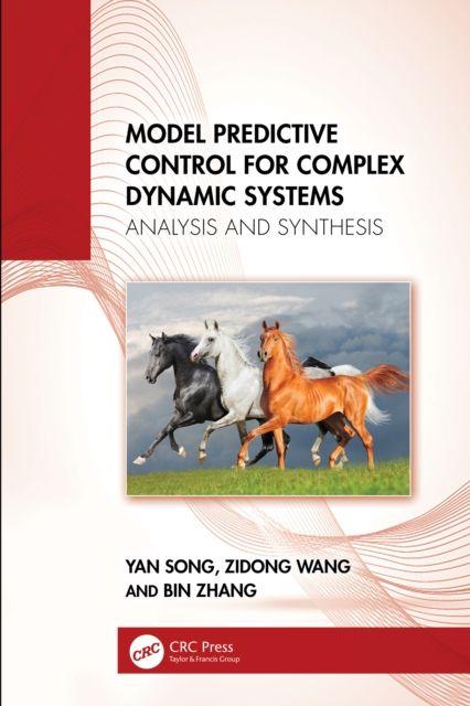 Kniha Model Predictive Control for Complex Dynamic Systems Yan Song