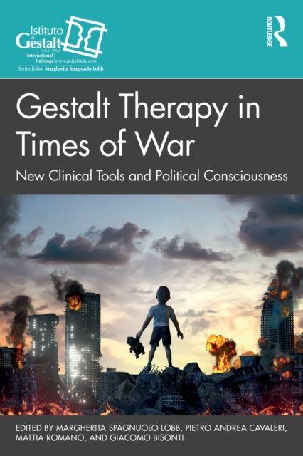 Knjiga Gestalt Therapy in Times of War Margherita Spagnuolo Lobb