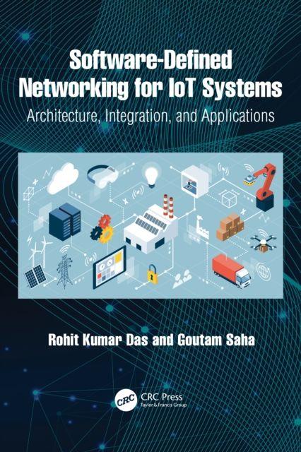 Kniha Software-Defined Networking for IoT Systems Rohit Kumar Das