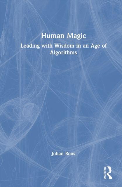 Книга Human Magic Johan Roos