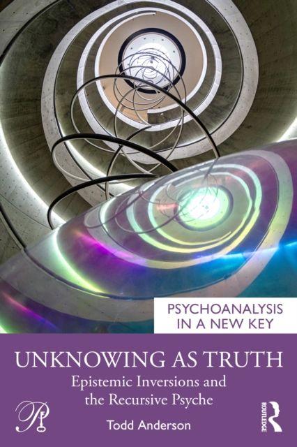 Boek Unknowing as Truth Todd Anderson