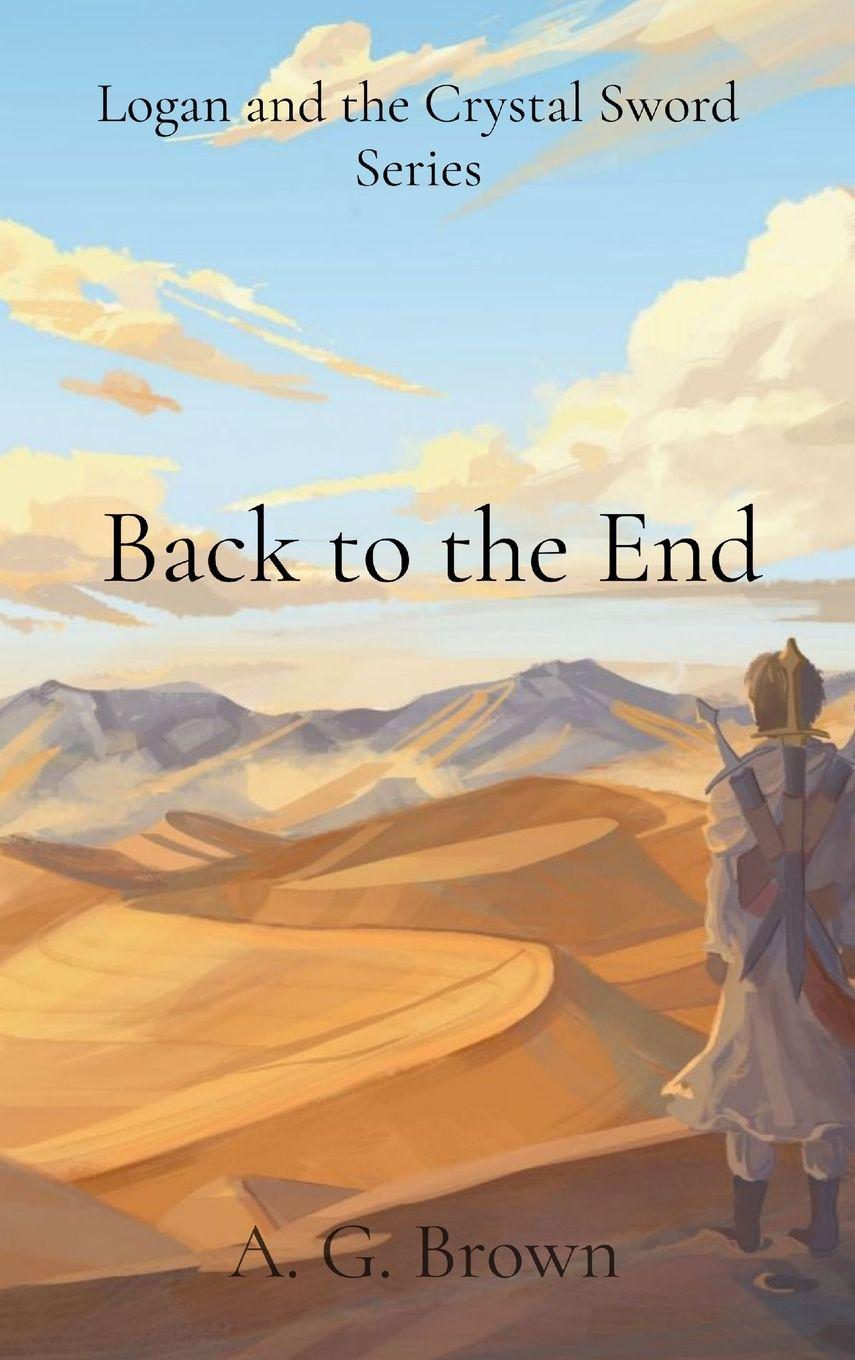 Buch Back to the End A. G. Brown