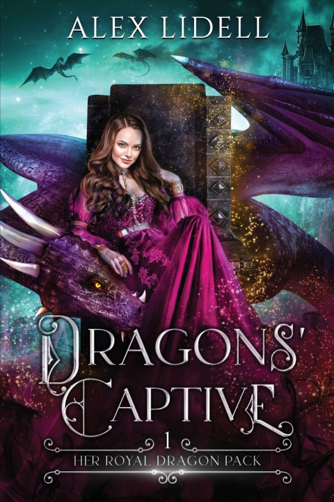 Kniha Dragons' Captive Alex Lidell