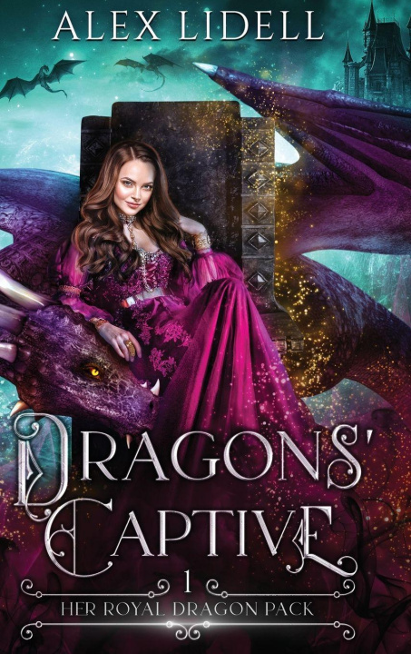 Kniha Dragons' Captive Alex Lidell