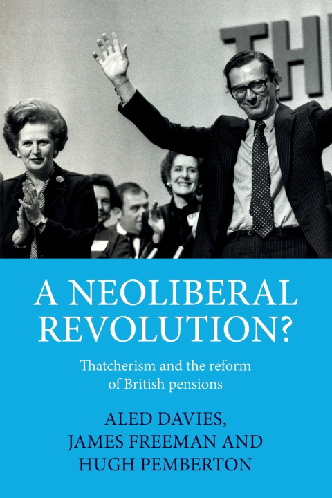 Knjiga A Neoliberal Revolution? James Freeman