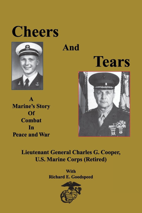 Livro Cheers and Tears Lieutenant General Charles G. Cooper